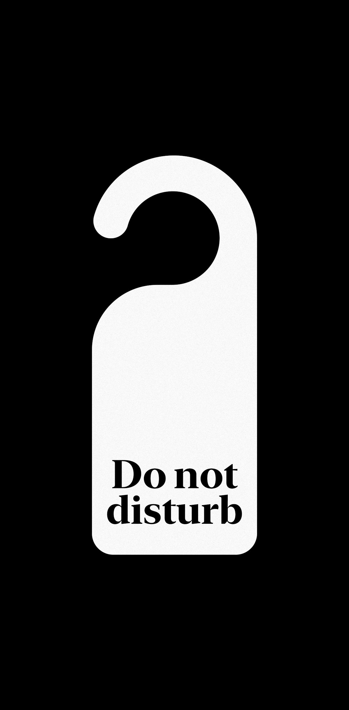 Please do not disturb my quarantine